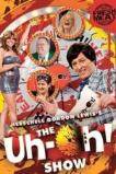 The Uh-oh Show (2009 )
