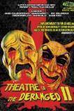 Theatre of the Deranged II (2013)