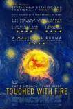 Touched With Fire (2015)