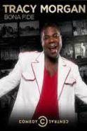 Tracy Morgan: Bona Fide (2014)