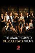 The Unauthorized Melrose Place Story