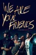 We Are Your Friends (2015)