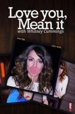 Whitney Cummings: I Love You (2014)