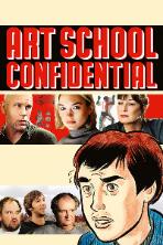 Art School Confidential (2006)