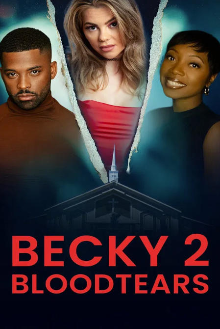 Becky 2: Bloodtears
