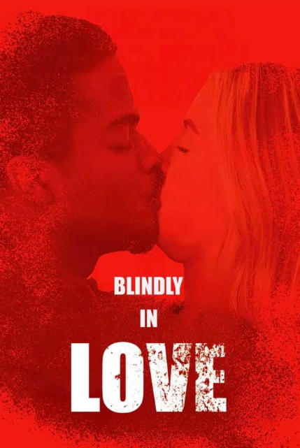 Blindly in Love (2025)