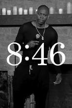 Watch Dave Chappelle: 8:46