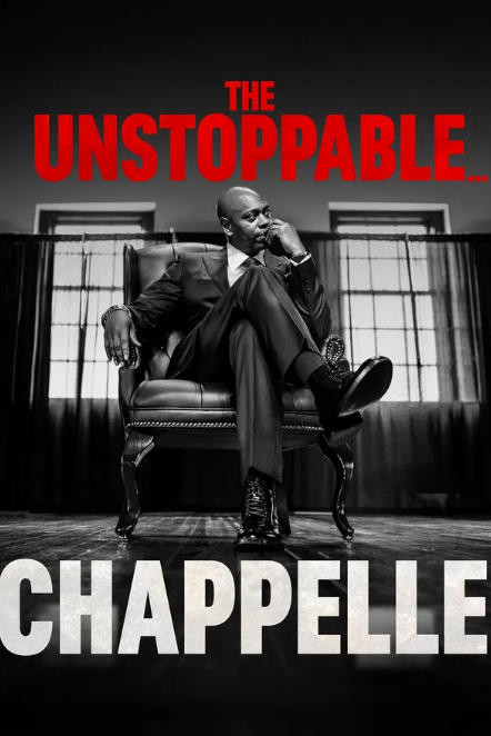 Dave Chappelle: The Unstoppable... (2025)