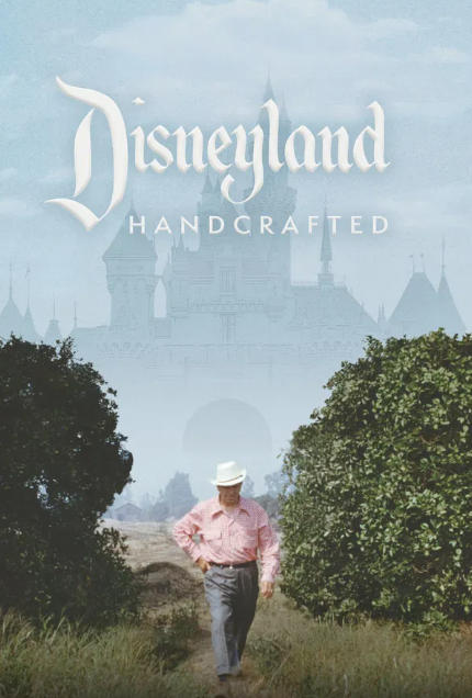 Disneyland Handcrafted (2026)