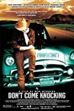 Don't Come Knocking (2005)