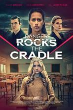 Danger Rocks The Cradle (2023)