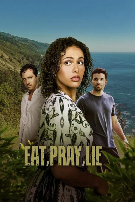 Eat, Pray, Lie. (2025)