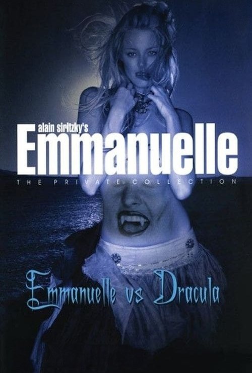 Emmanuelle - The Private Collection: The Sex Lives Of Ghosts