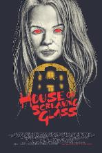 House of Screaming Glass (2024)