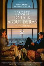 I Want to Talk About Duras (Vous ne désirez que moi)