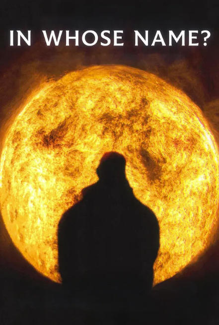 In Whose Name? (2025)