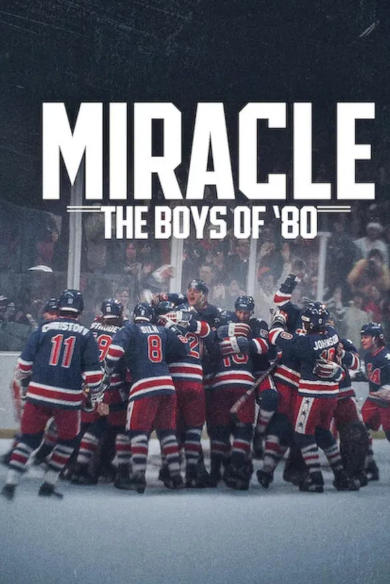Miracle: The Boys of '80