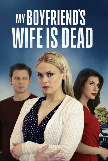 My Boyfriend's Wife is Dead (2025)
