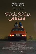 Pink Skies Ahead (2020)