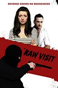 Raw Visit (2014)