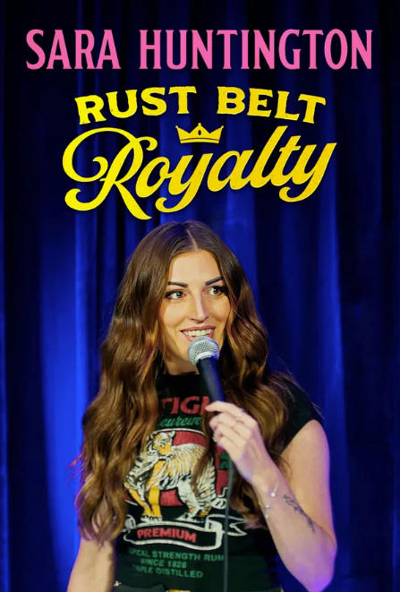 Sara Huntington: Rust Belt Royalty