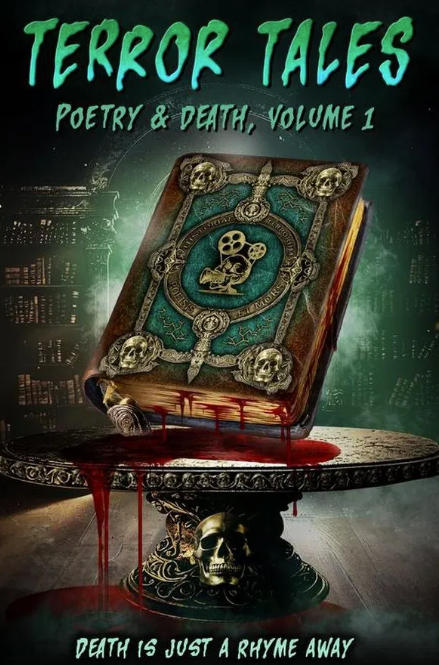 Terror Tales: Poetry & Death Volume 1 (2025)