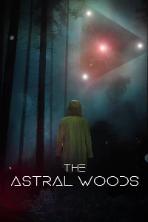 The Astral Woods