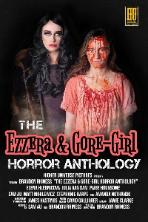 The Ezzera & Gore-Girl Horror Anthology
