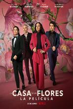 The House of Flowers: The Movie