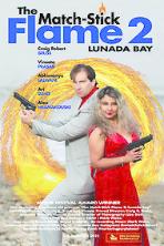 The Match-Stick Flame 2: Lunada Bay