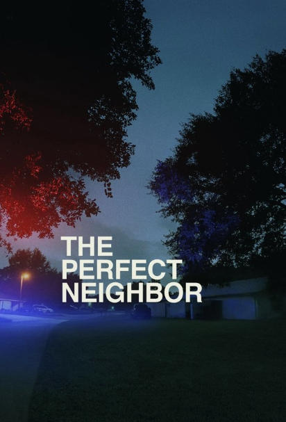 The Perfect Neighbor (2025)