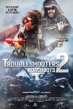 Troubleshooters 2: Roachbots (2025)