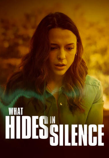 What Hides in Silence (2025)
