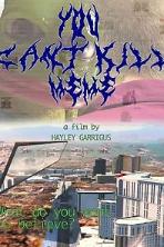 You Can�t Kill Meme